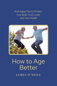 Produktbild: How to Age Better