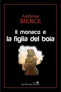 Produktbild: Il monaco e la figlia del boia