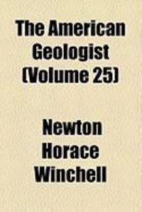 Produktbild: The American Geologist (Volume 25)