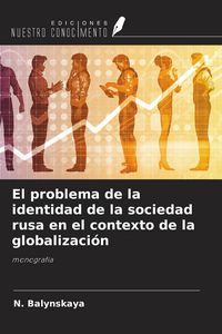 Produktbild: El problema de la identidad de la sociedad rusa en el contexto de la globalizaci&oacute;n