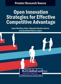 Produktbild: Open Innovation Strategies for Effective Competitive Advantage