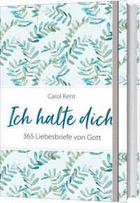 Bild vom Artikel Ich halte dich vom Autor Carol Kent