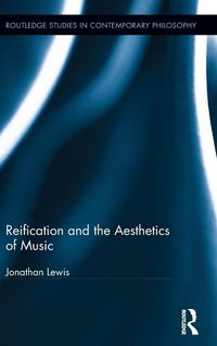 Produktbild: Reification and the Aesthetics of Music