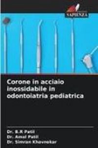 Produktbild: Corone in acciaio inossidabile in odontoiatria pediatrica
