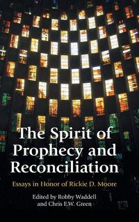 Produktbild: The Spirit of Prophecy and Reconciliation