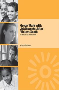 Produktbild: Group Work with Adolescents After Violent Death