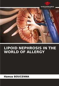 Produktbild: Lipoid Nephrosis in The World Of Allergy