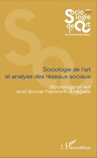 Produktbild: Sociologie de l'art et analyse des r&eacute;seaux sociaux
