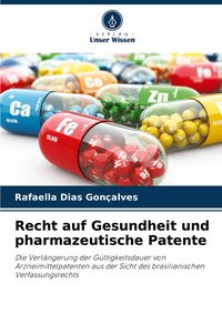 Produktbild: Recht auf Gesundheit und pharmazeutische Patente