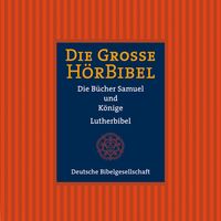 Produktbild: Die Große Hörbibel - Die Bücher Samuel und Könige