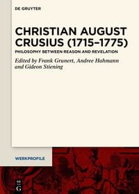 Produktbild: Christian August Crusius (1715&ndash;1775)