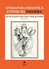 Produktbild: Literatura infantil e juvenil na fogueira