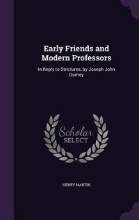 Produktbild: Early Friends and Modern Professors
