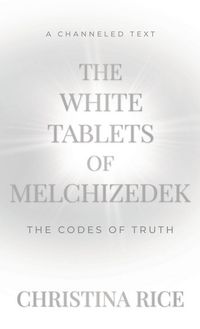 Produktbild: The White Tablets of Melchizedek
