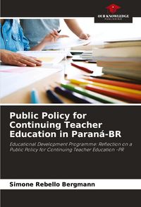 Produktbild: Public Policy for Continuing Teacher Education in Paran&aacute;-BR
