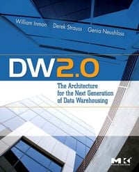 Produktbild: DW 2.0: The Architecture for the Next Generation of Data Warehousing