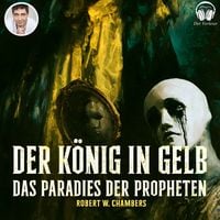Produktbild: Der K&ouml;nig in Gelb - Das Paradies der Propheten