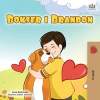Produktbild: Boxer and Brandon (Croatian Children's Book)