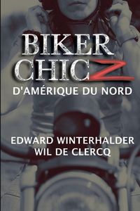 Produktbild: Biker Chicz D'am&eacute;rique Du Nord