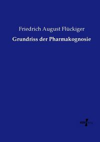 Produktbild: Grundriss der Pharmakognosie