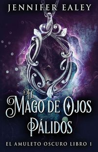 Produktbild: El Mago de Ojos P&aacute;lidos