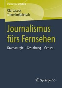 Produktbild: Journalismus f&uuml;rs Fernsehen