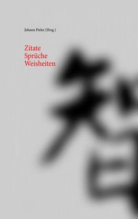 Produktbild: Zitate Spr&uuml;che Weisheiten