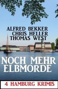 Produktbild: Noch mehr Elbmorde: Vier Hamburg Krimis