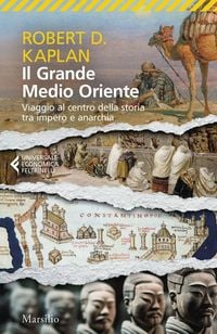Produktbild: Il grande Medio Oriente. Viaggio al centro della storia tra impero e anarchia