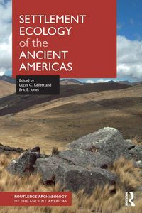 Produktbild: Settlement Ecology of the Ancient Americas