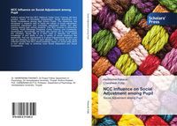 Produktbild: NCC Influence on Social Adjustment among Pupil