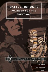 Produktbild: Battle Honours Awarded for the Great War