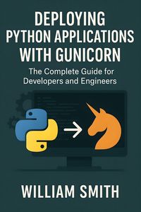 Produktbild: Deploying Python Applications with Gunicorn