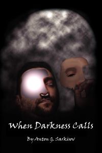 Bild vom Artikel When Darkness Calls vom Autor Anton G. Sarkisov