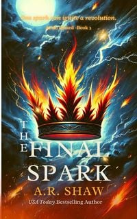 Produktbild: The Final Spark (Anslo Ignited, #3)