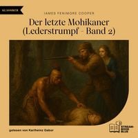 Produktbild: Der letzte Mohikaner (Lederstrumpf - Band 2)