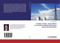 Produktbild: Leader comm. style effect on nuclear safety-conscious work environment