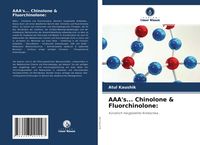 Produktbild: AAA's... Chinolone & Fluorchinolone:
