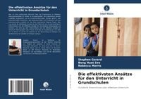 Produktbild: Die effektivsten Ans&auml;tze f&uuml;r den Unterricht in Grundschulen