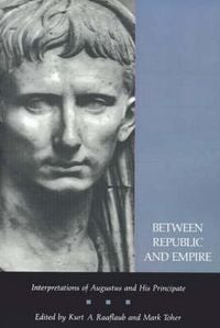 Produktbild: Raaflaub, K: Between Republic and Empire