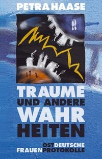 Produktbild: Tr&auml;ume und andere Wahrheiten