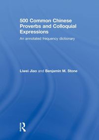 Produktbild: 500 Common Chinese Proverbs and Colloquial Expressions