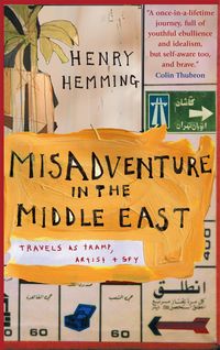 Produktbild: Hemming, H: Misadventure in the Middle East