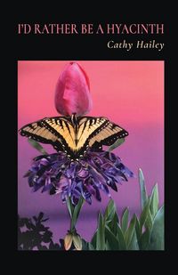 Produktbild: I'd Rather Be a Hyacinth