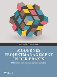 Produktbild: Modernes Projektmanagement in der Praxis
