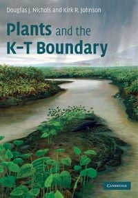 Produktbild: Plants and the K-T Boundary