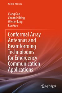 Produktbild: Conformal Array Antennas and Beamforming Technologies for Emergency Communication Applications