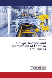 Produktbild: Design, Analysis and Optimization of Formula Car Chassis