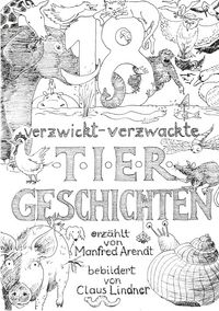 Produktbild: 18 verzwickt -verzwackte Tiergeschichten