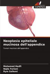 Produktbild: Neoplasia epiteliale mucinosa dell'appendice